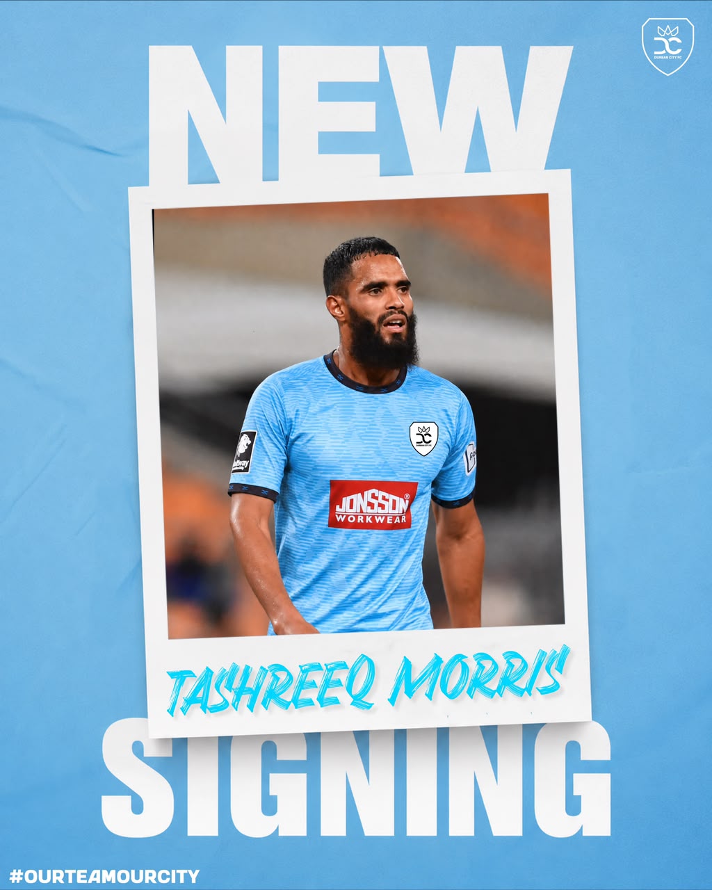 DURBAN CITY FC ANNOUNCES THE SIGNING OF TASHREEQ MORRIS